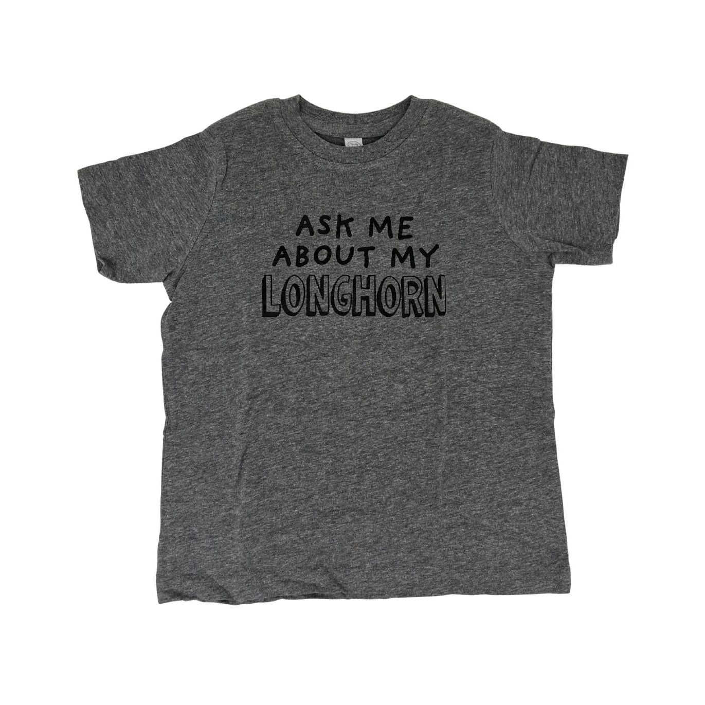 Youth Ask Me About My Longhorn Tee